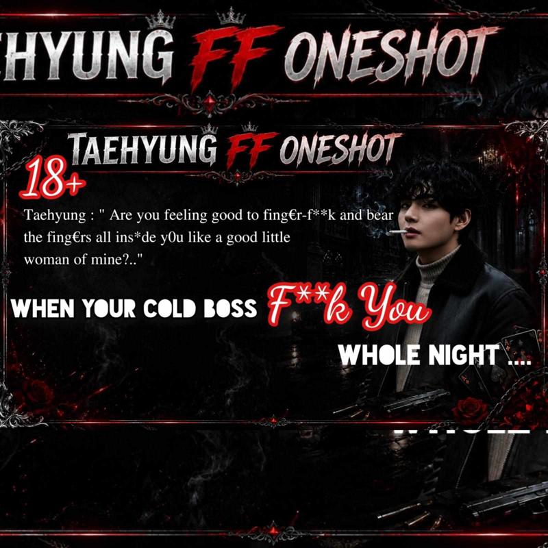 21+ ONESHOT " When Your COLD BOSS FUCK You Whole Night "