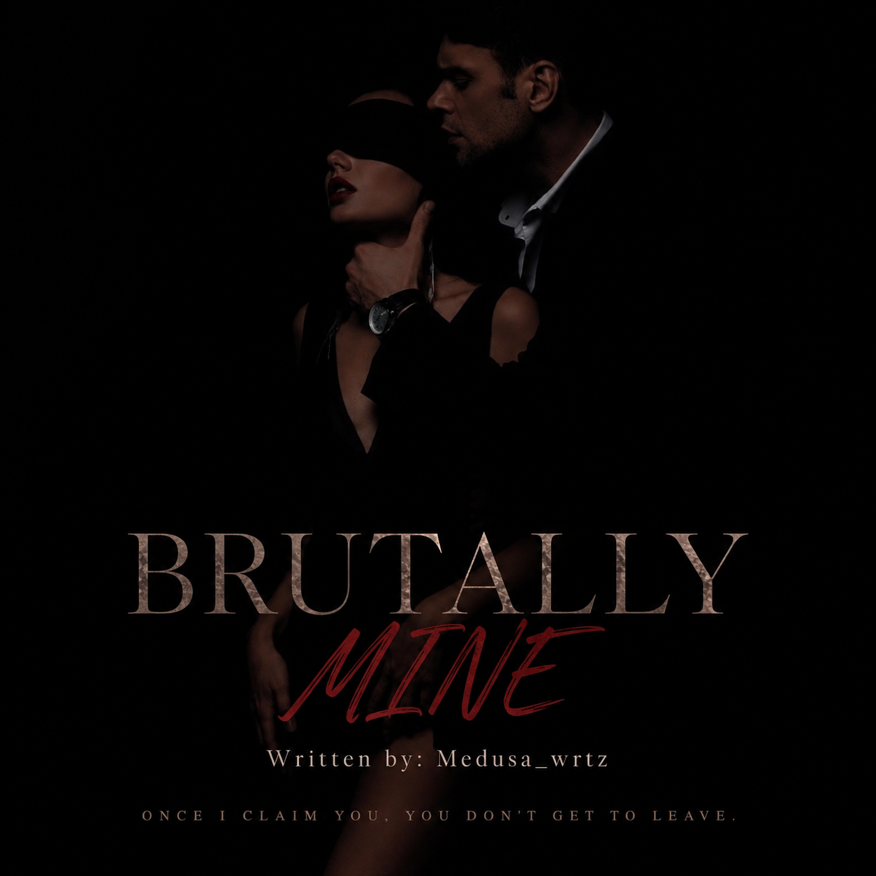 “BRUTALLY MINE” {21+}
