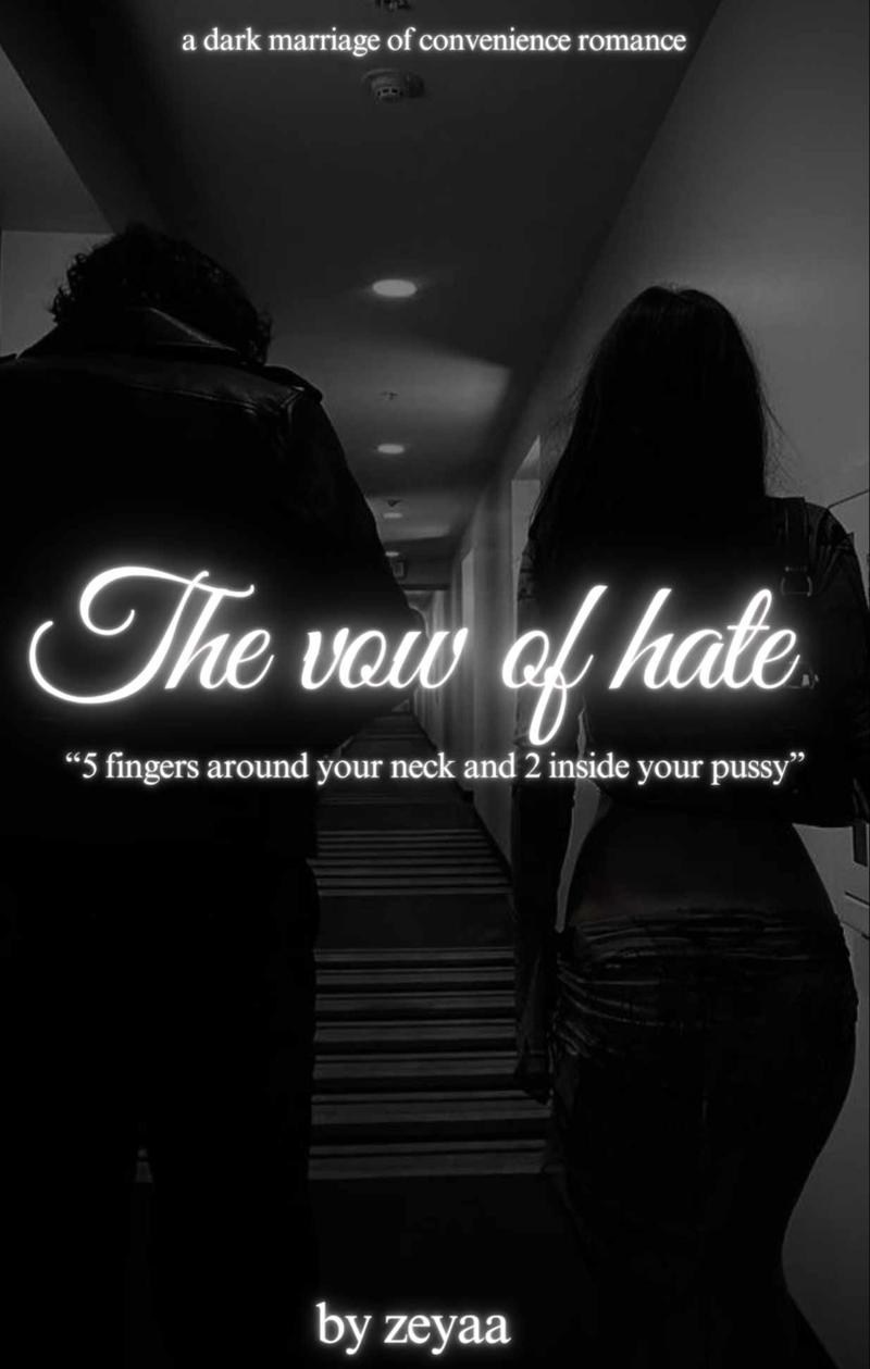 The Vow of Hate