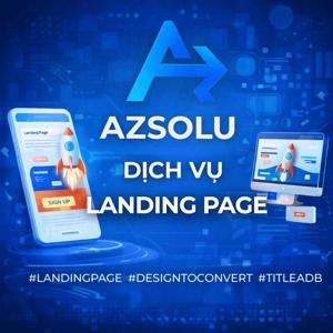 Dịch Vụ Landing Page AZSOLU