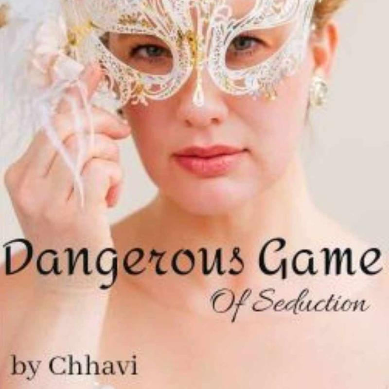A Dangerous Game of Seduction