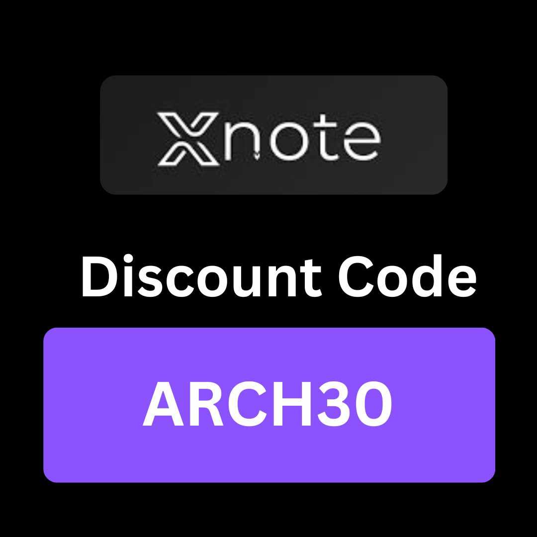 Xnote Ai Discount Code : (ARCH30) Get 15% Discount On Your Purchase
