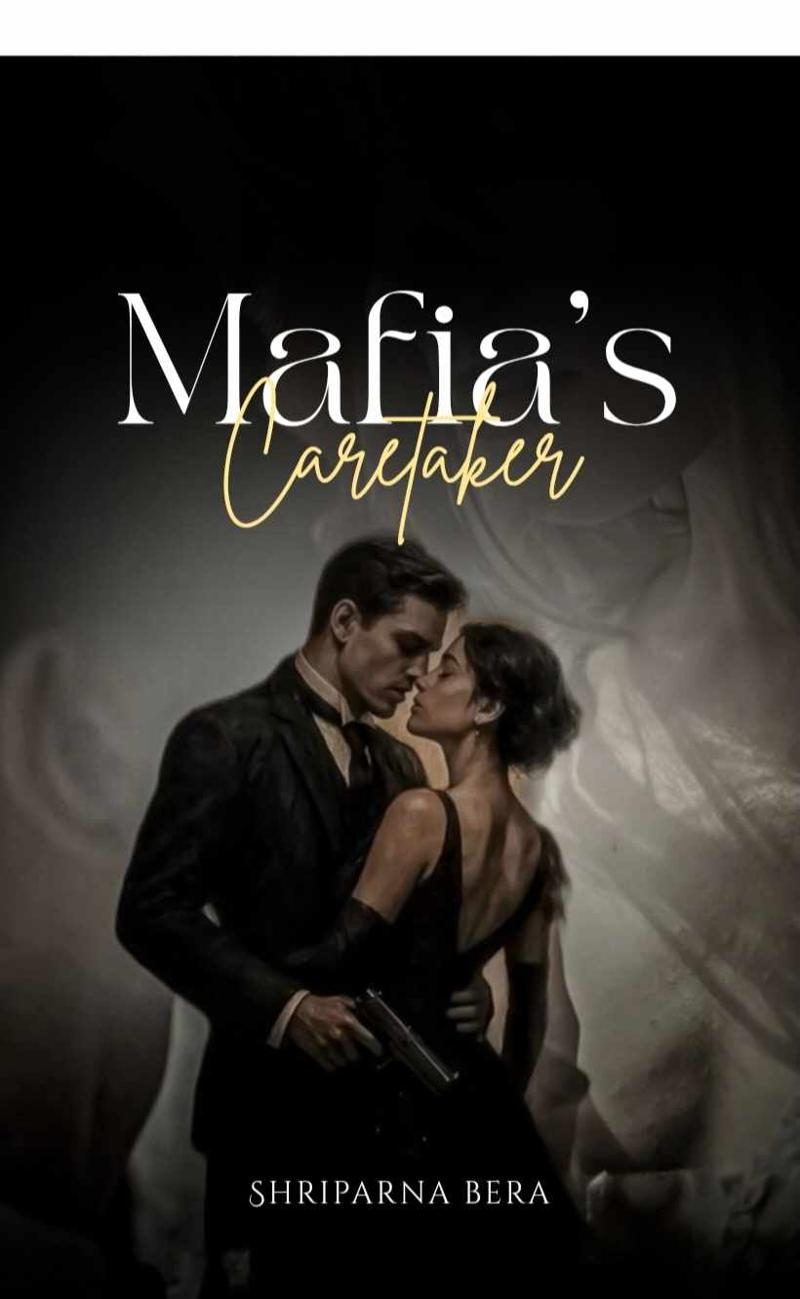 Mafia's Caretaker 🥀🌑