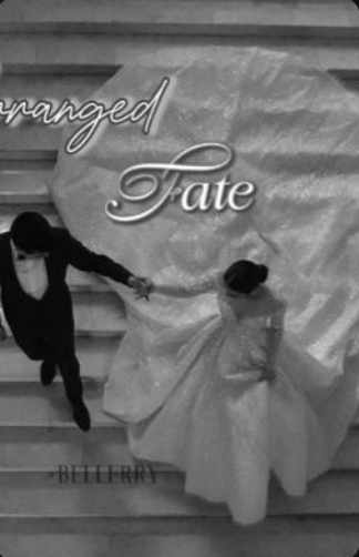 Arranged fate