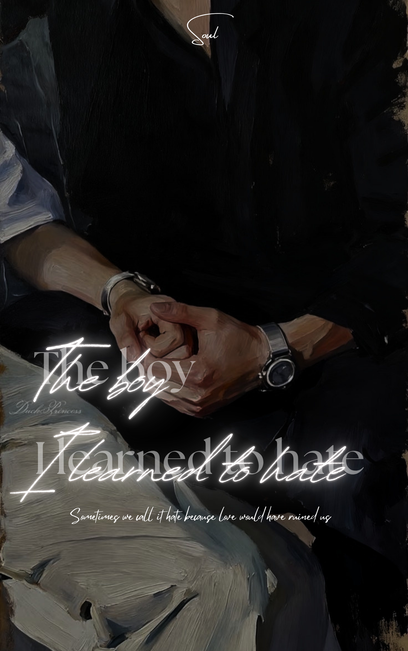 The boy I learned to hate (BL)