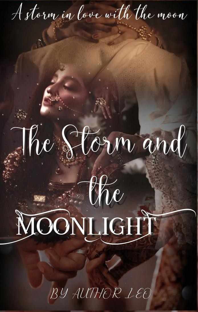 THE STORM AND THE MOONLIGHT |18+