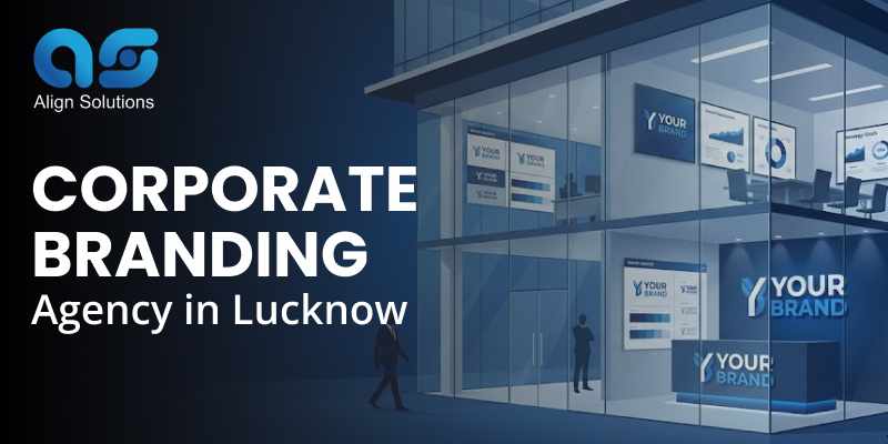 Corporate Branding Agency in Lucknow for Digital Branding
