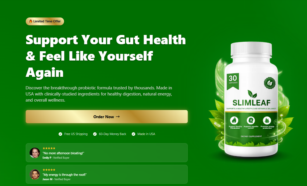SlimLeaf Capsules: Reviews (BUYER ALERT!) Is It Legit And Safe To Use? Consumer Report On Reddit Breaks It Down!