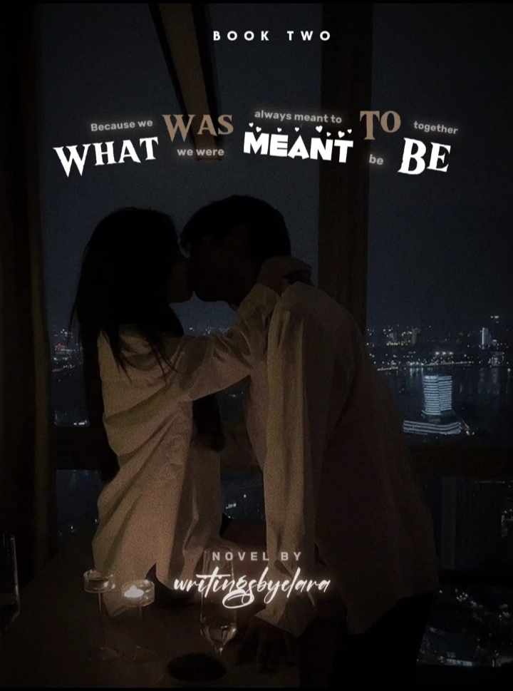 WHAT WAS MEANT TO BE