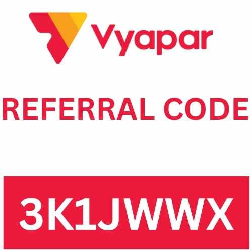 Vyapar App Referral Code "3K1JWWX" – Get 20% OFF On Subscriptions