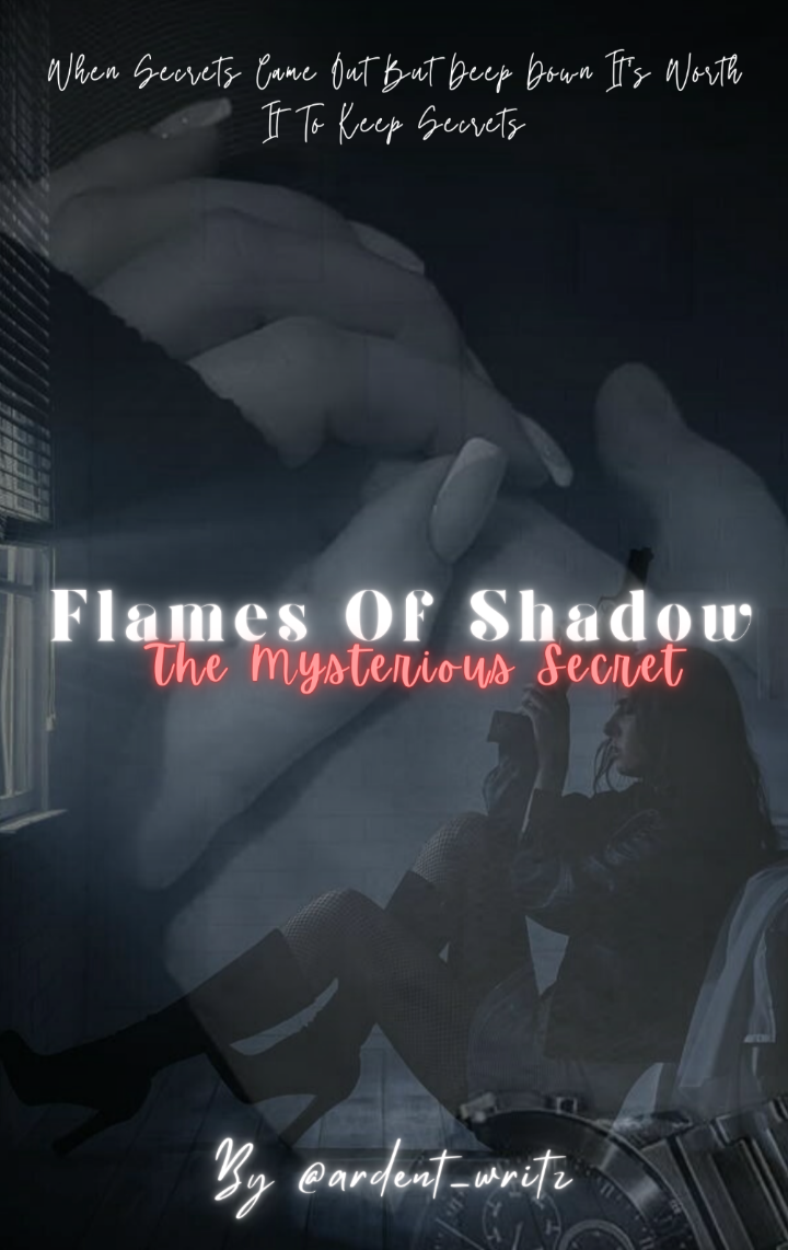 Flames Of Shadow : The Mysterious Secret