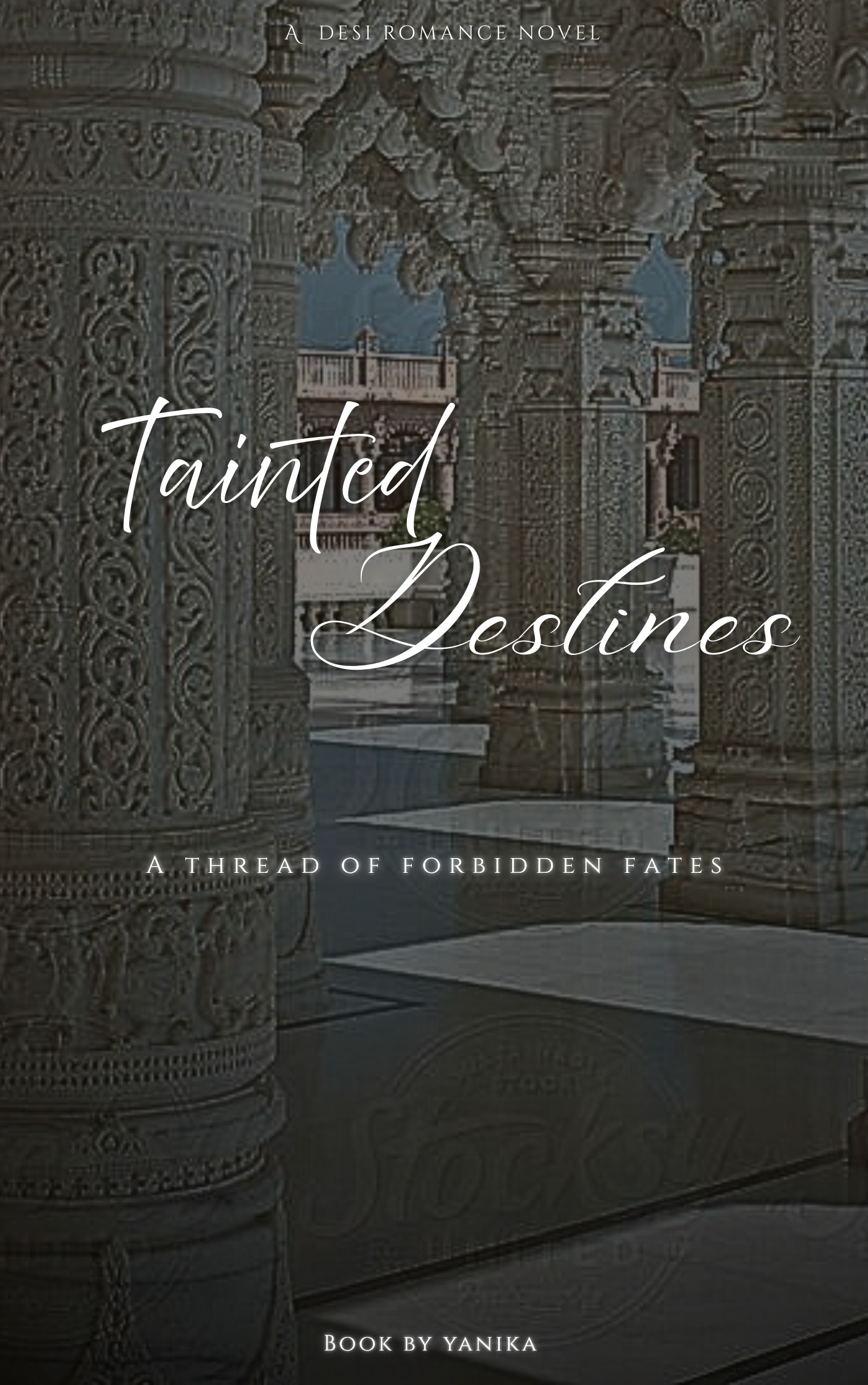 TAINTED DESTINES~ THREAD OF FORBIDDEN FATES