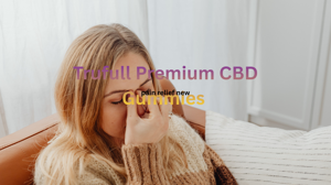 Trufull Premium CBD Gummies  – Actually Works for Real Results or Worthless Formula?