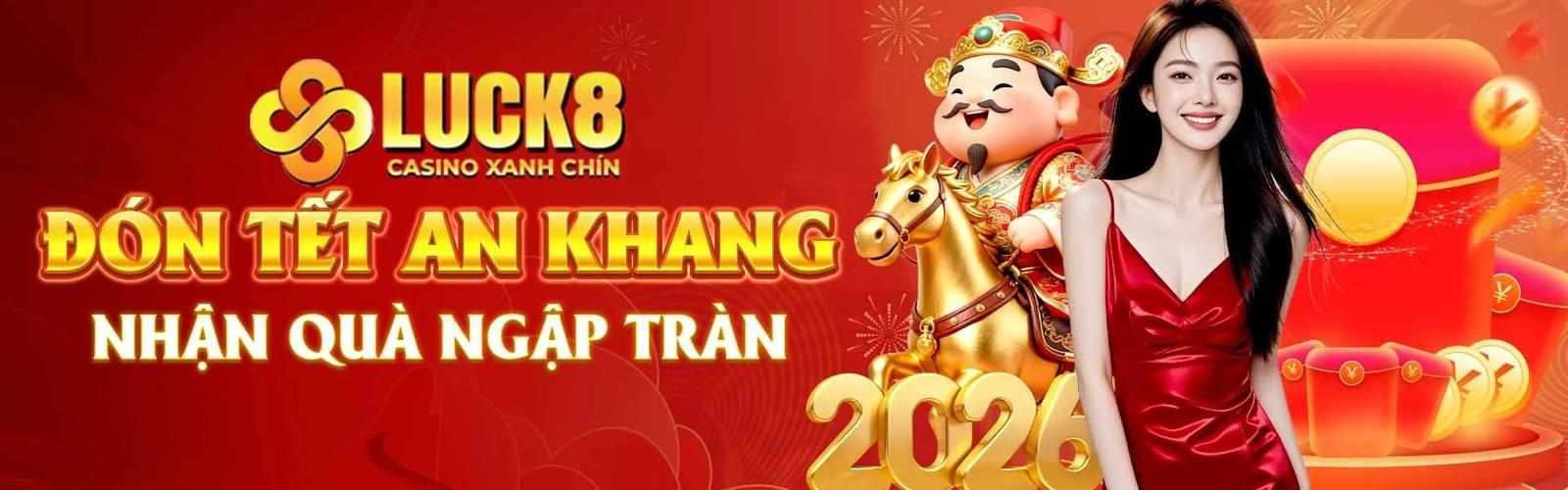 LUCK8 SỰ LỰA CHỌN CHO NGƯỜI YÊU THÍCH CÁ CƯỢC TRỰC TUYẾN