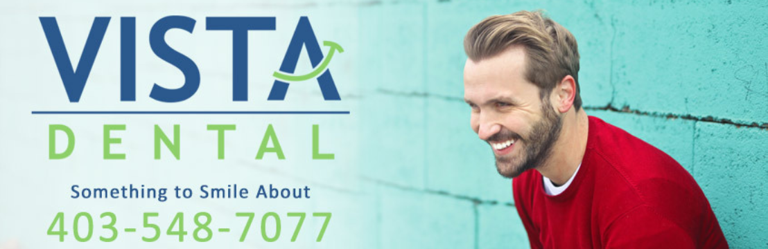 Reliable Dental Treatment Medicine Hat Families Trust — Vista Dental