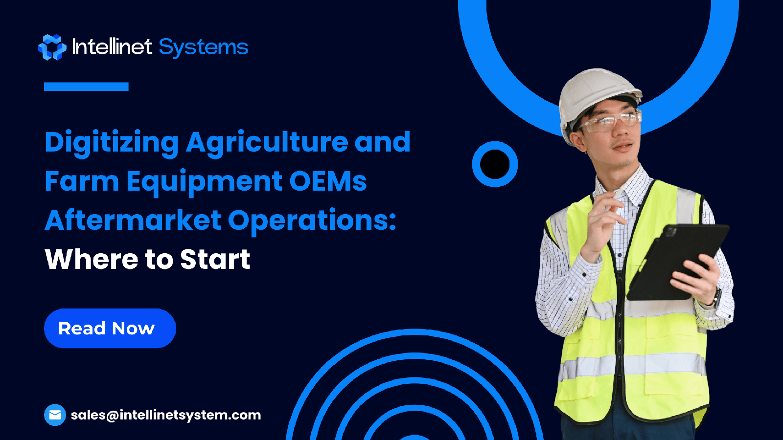 Digitizing Agriculture and Farm Equipment OEMs Aftermarket Operations: Where to Start