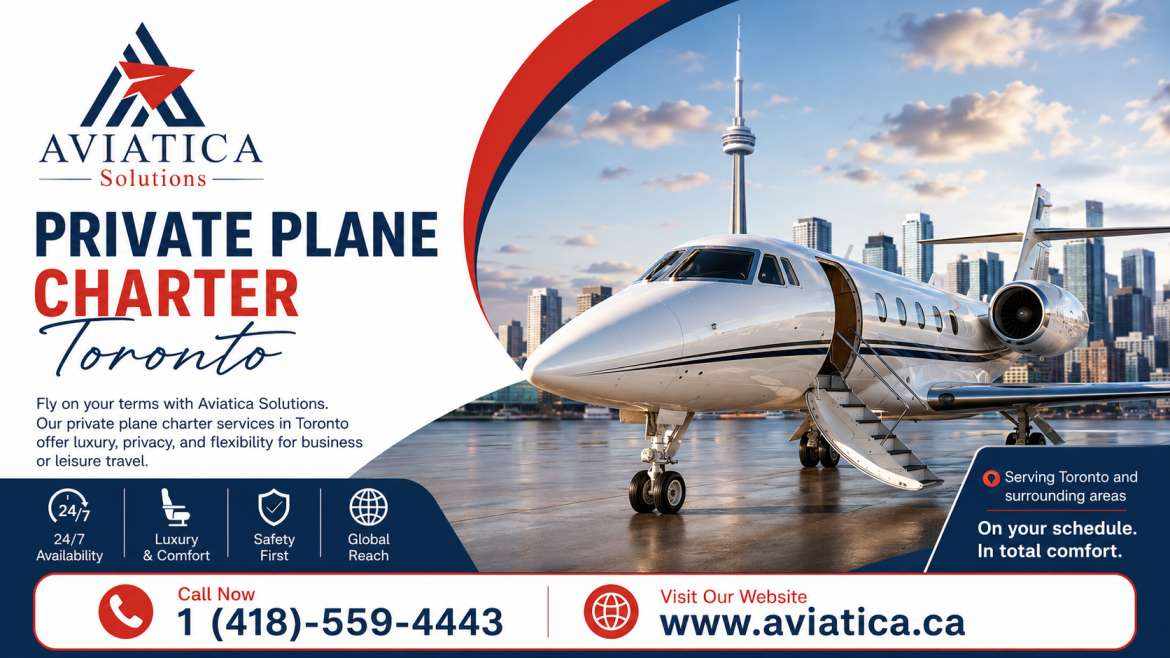 Private Plane Charter Toronto | Safe, Reliable & Executive Air Charter Services