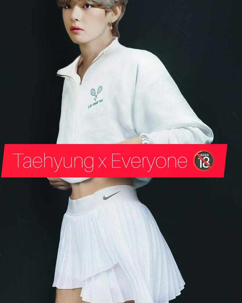 Taehyung x Everyone 🔞