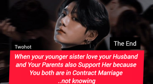 When your younger sister love your Husband and Your Parents also Support