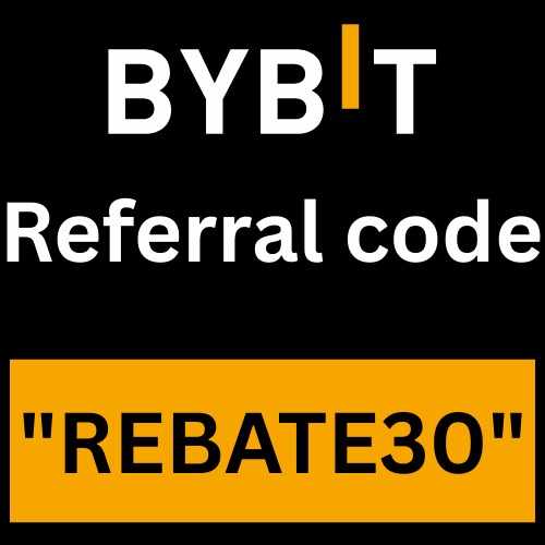 Bybit Referral code "REBATE30" Get Upto 50% On Trading Fees