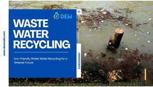 Waste Water Recycling | Smart Industrial Solutions for Water Conservation