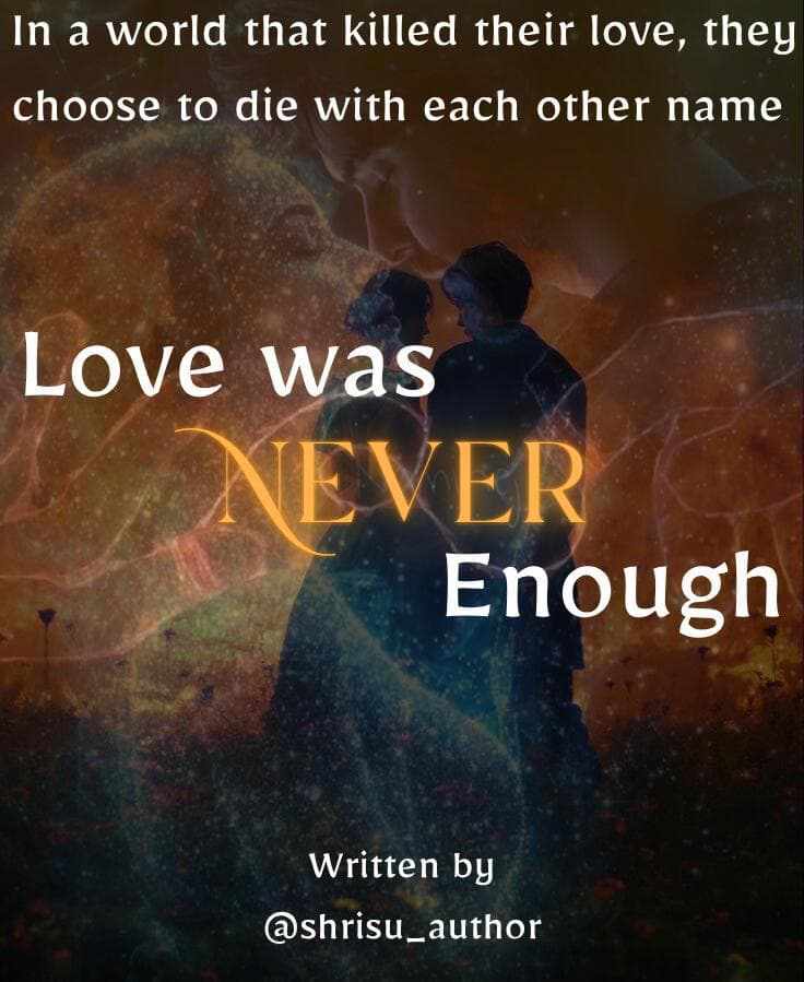 Love Was Never Enough