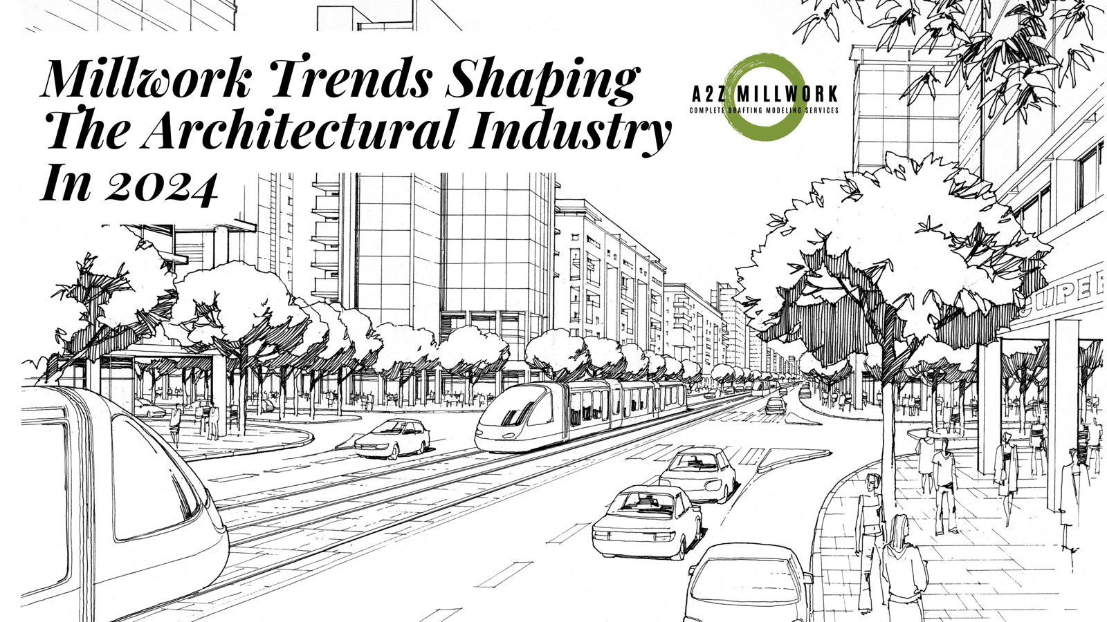Millwork Trends Shaping the Architectural Industry in 2024
