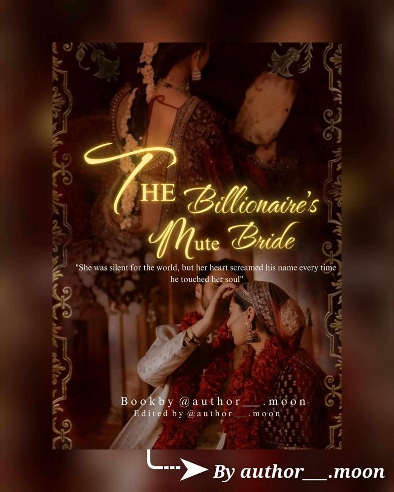 The billionaire's mute bride 🌷✨