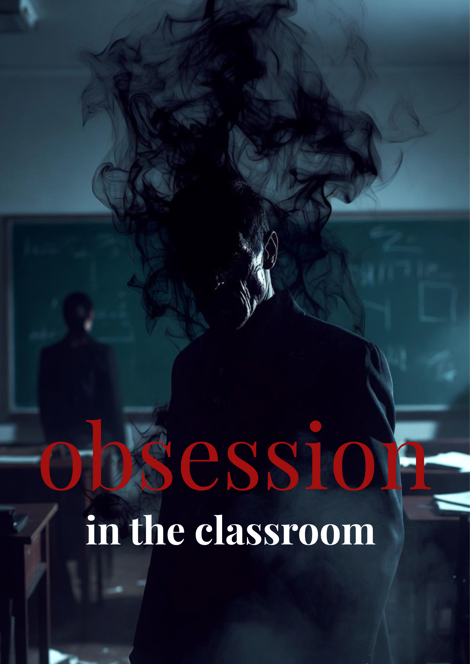 Obsession in the Classroom