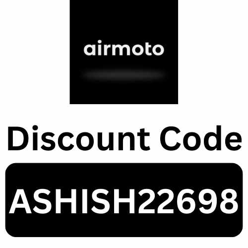 Airmoto Discount Code “ASHISH22698” Get 10% Off On All products