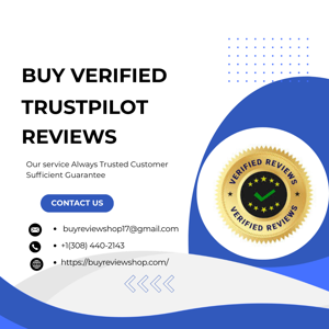 How Do Verified Trustpilot Reviews Impact Your Business?