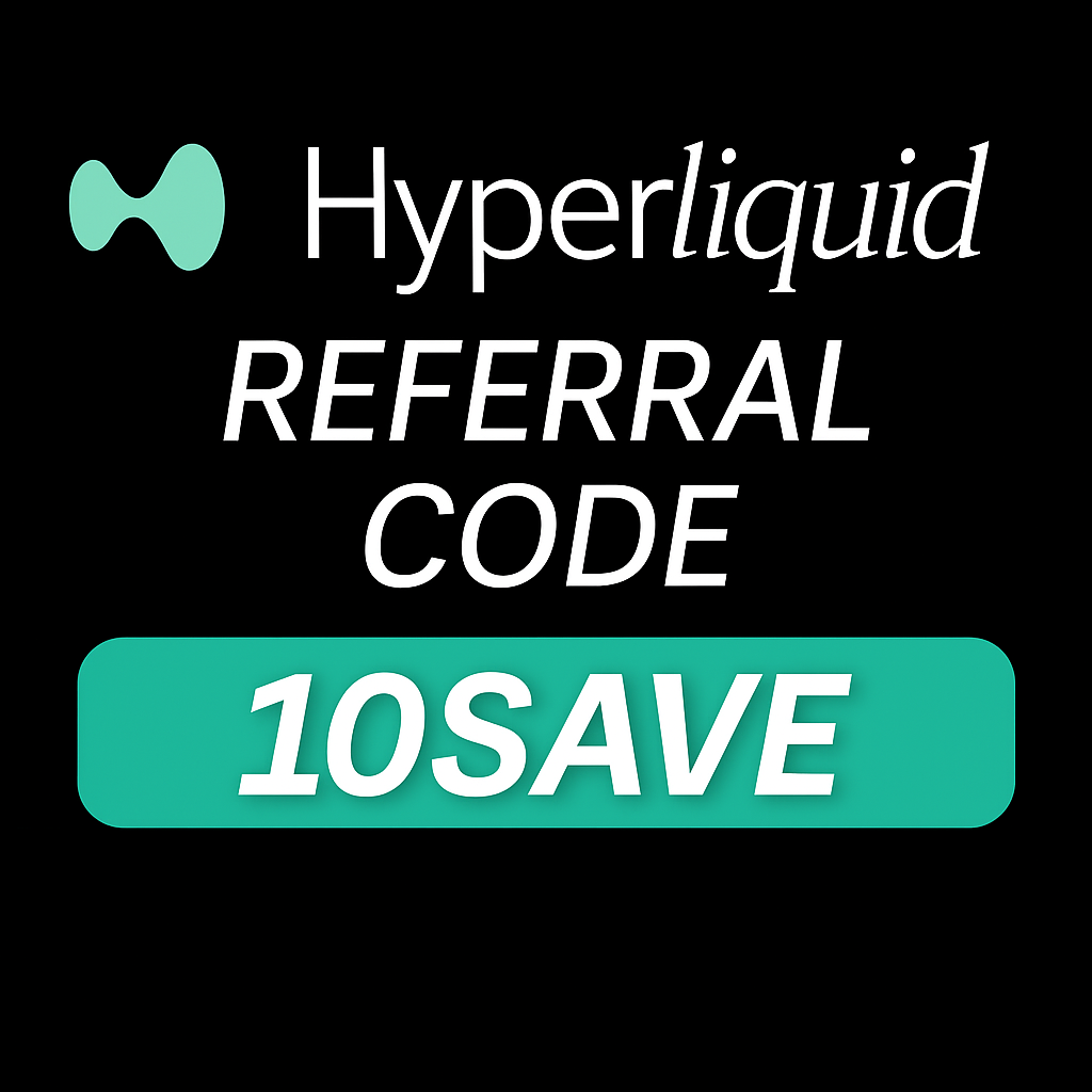 Hyperliquid referral code "10SAVE" Get 10% Off On Trading Fees