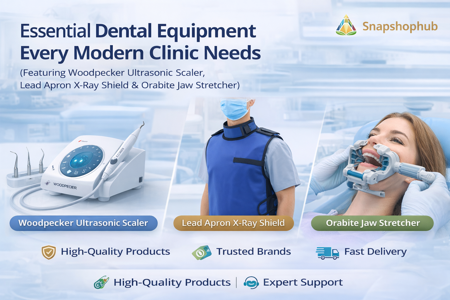 Essential Dental Equipment Every Modern Clinic Needs