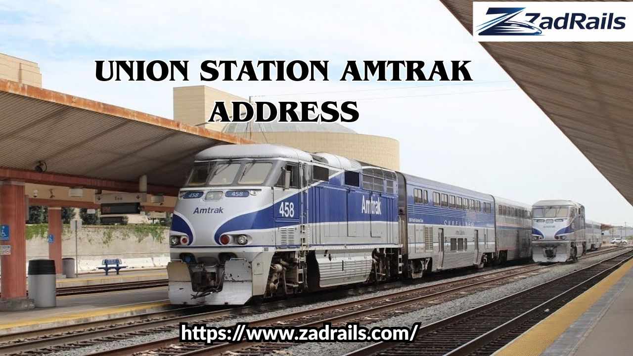 What Information Does the Union Station Amtrak Address Provide for a Better Travel Experience?