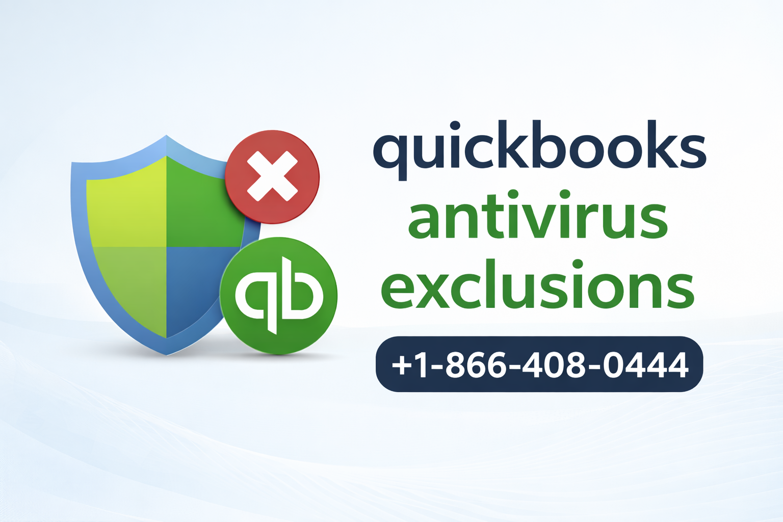 QuickBooks Antivirus Exclusions – Complete Configuration Guide
