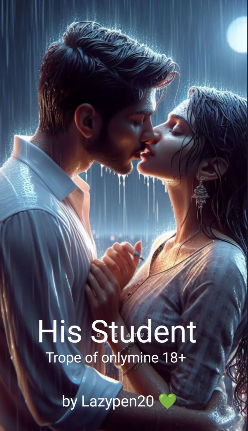His Student 18+ ( completed )