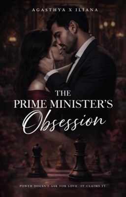 The Prime Minister's Obsession