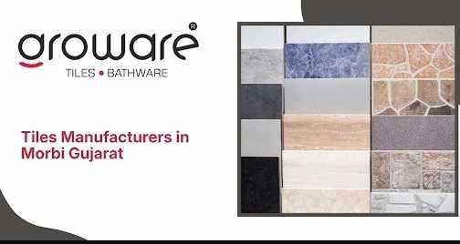 GrowCeramic – Leading Tiles Manufacturers in Gujarat for Modern Spaces