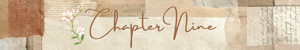 Chapter Nine