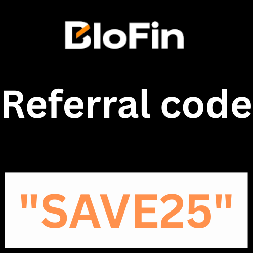 Blofin Referral Code “SAVE25” for New Users – Get Upto $10000 Sign Up Bonus