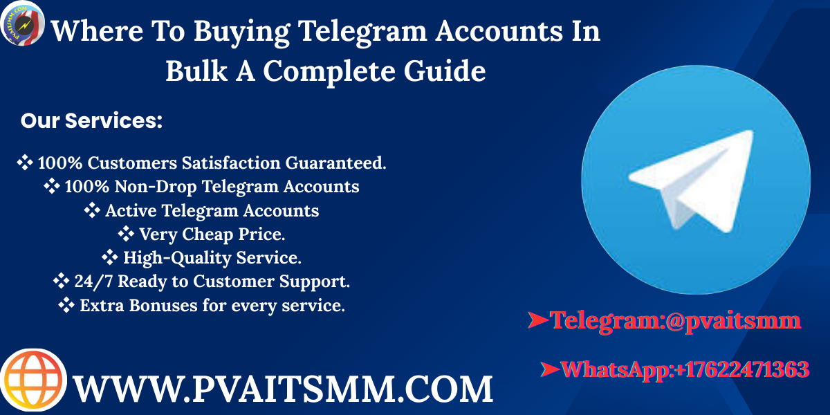 Buying Telegram Accounts – Old & New Telegram Accounts In Any Country