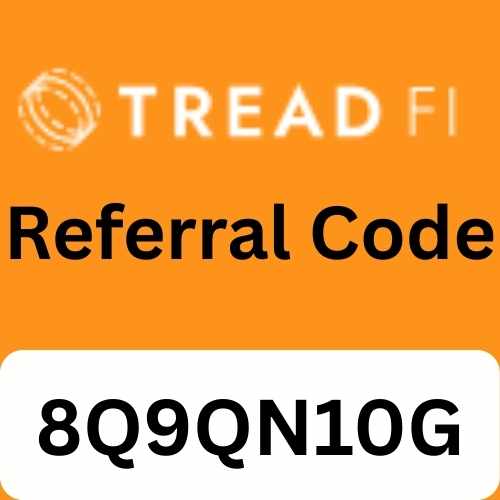 Tread Fi Referral Code “8Q9QN10G” Get 10% Off On Fees