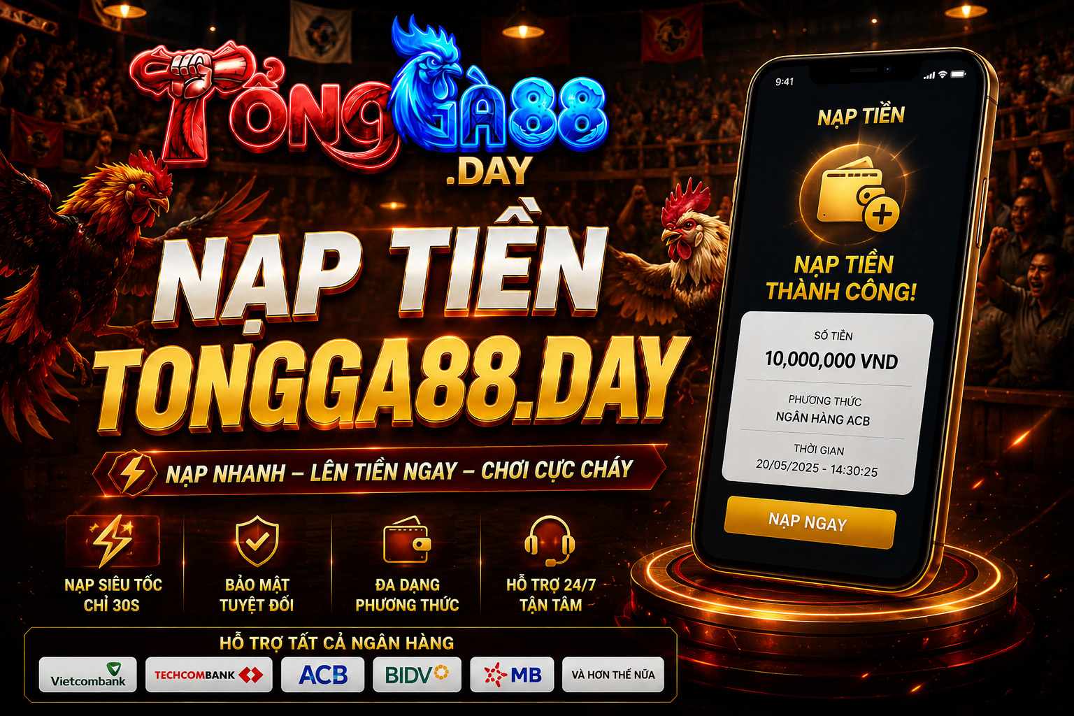 Nạp Tiền TỔNG GÀ 88 Và Trải Nghiệm Mobile Hiện Nay