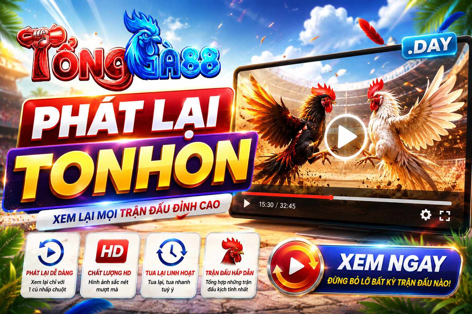 Phát Lại TONHON Trên TỔNG GÀ 88 Và Xu Hướng Xem Lại Nội Dung Trong Kỷ Nguyên Số