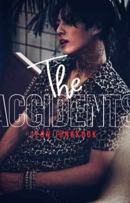 The accidents