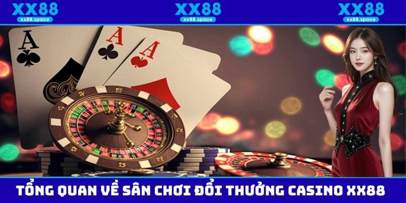 Casino XX88 nền tảng giải trí trực tuyến được nhiều người tìm kiếm