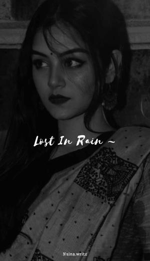 Lost In The Rain ~