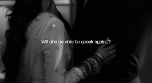 Can she speak again..?