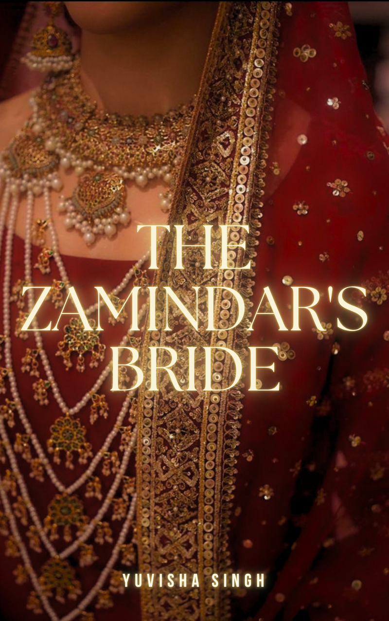The zamindar's bride (Completed ✅️)