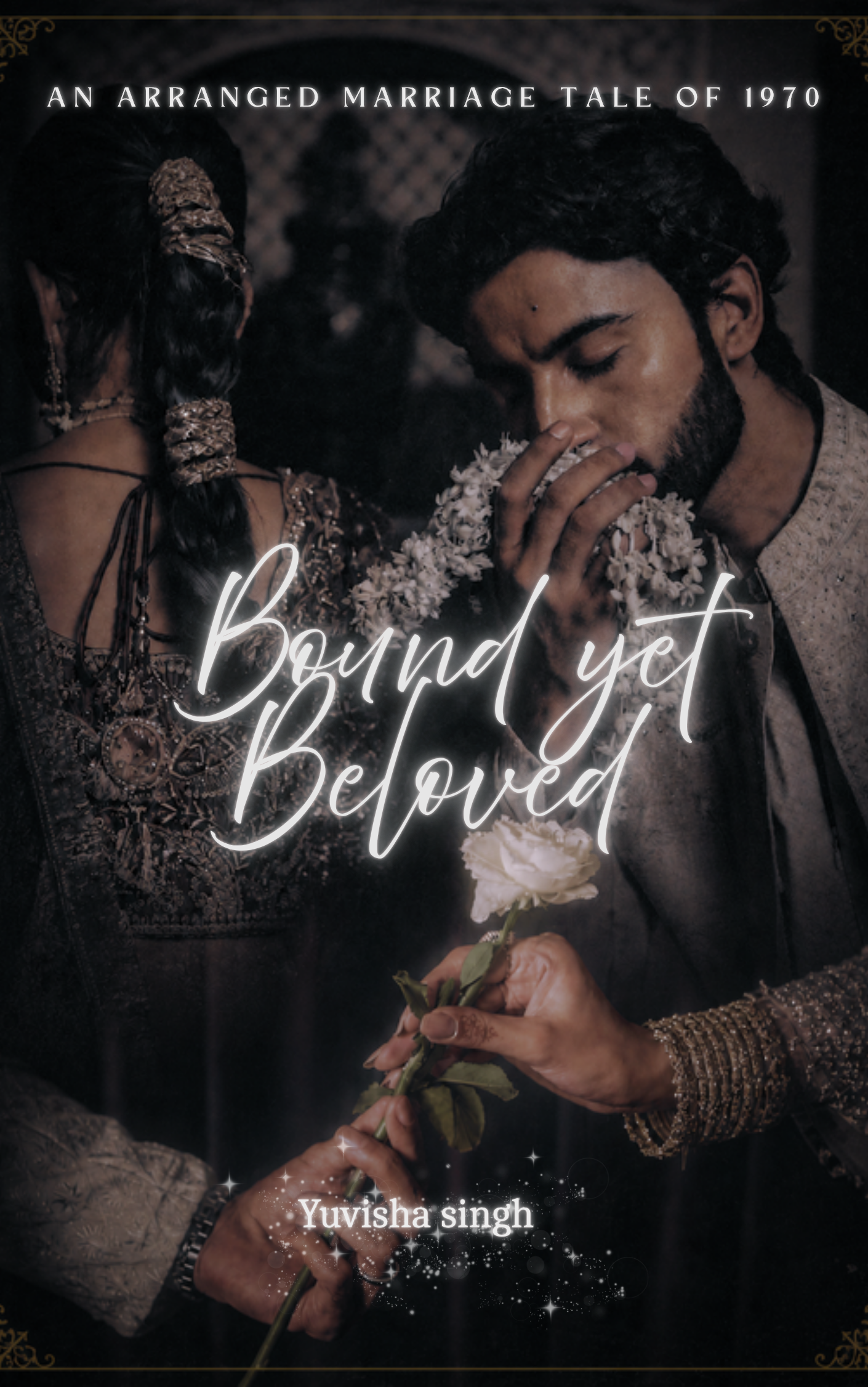 Bound yet beloved (ongoing)